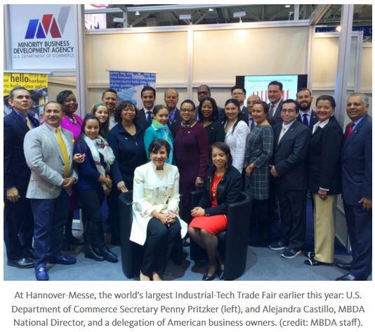 At Hannover-Messe, the world&#39;s largest Industrial-Tech Trade Fair earlier this year: U.S. Department of Commerce Secretary Penny Pritzker (left), and Alejandra Y. Castillo, MBDA National Director, and a delegation of American business owners.
