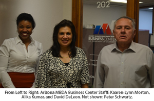 Arizona MBDA Business Center Staff (from left): Kaaren-Lynn Morton, Alika Kumar, and David DeLeon. Not shown: Peter Schwartz. 