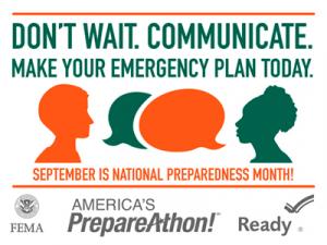 Don&#039;t Wait. Communicate. Make Your Emergency Plan Today.
