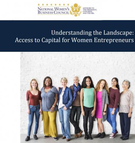 Understanding the Landscape: Access to Capital for Women Entrepreneurs 