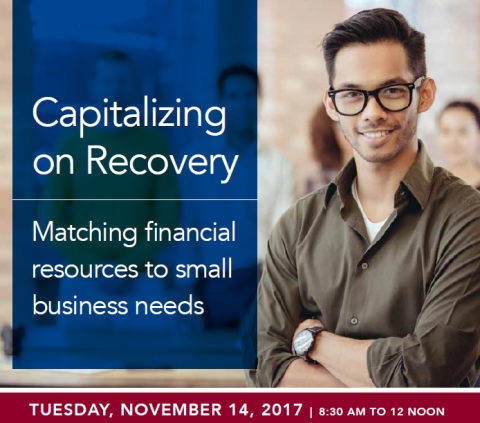 Capitalizing on Recovery Matching financial resources to small business needs