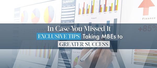ICYMI Exclusive Tips Taking MBEs to Greater Success