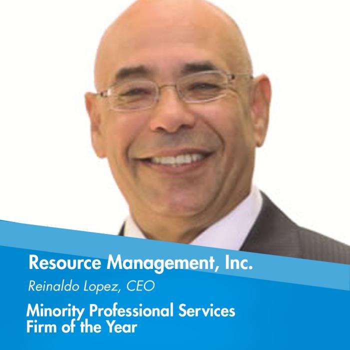 Minority Professional Services Firm of the Year is awarded to Resource Management Inc. (RMI), a family-owned human resource, benefits, and insurance solutions provider.  