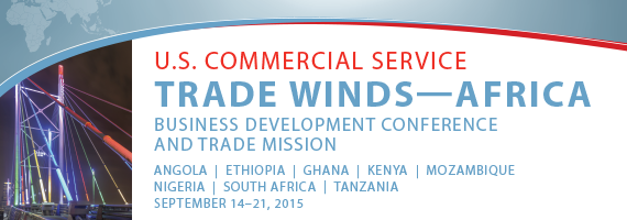 U.S. Commercial Services - Trade Winds - Africa